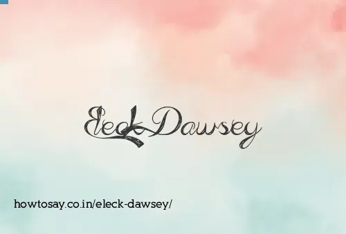 Eleck Dawsey
