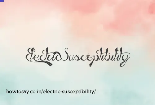 Electric Susceptibility