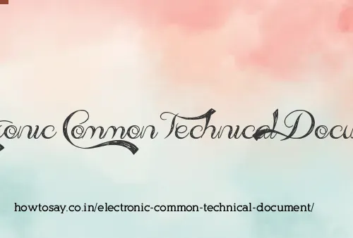 Electronic Common Technical Document