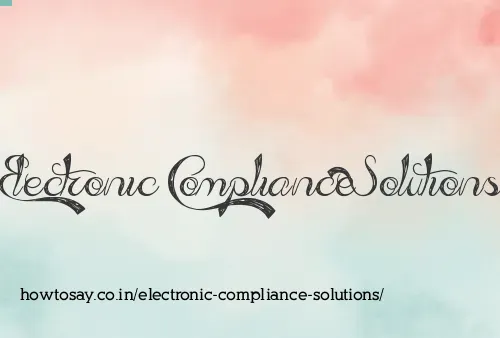 Electronic Compliance Solutions