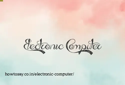 Electronic Computer
