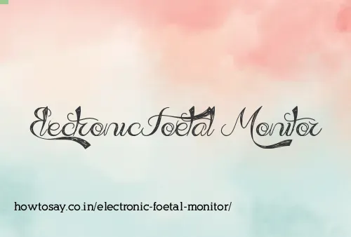 Electronic Foetal Monitor