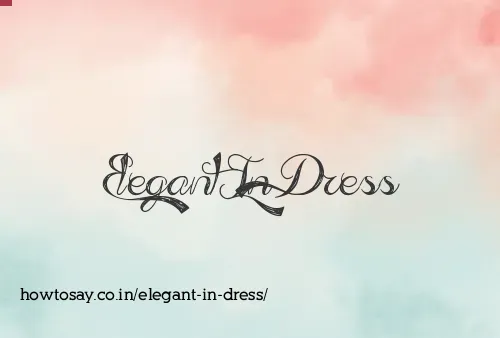 Elegant In Dress