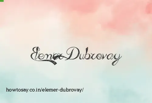 Elemer Dubrovay