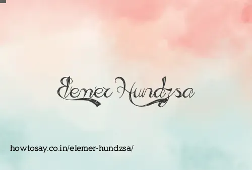 Elemer Hundzsa