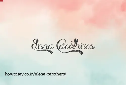 Elena Carothers