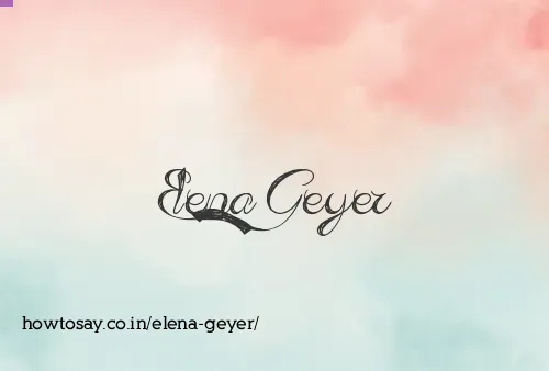 Elena Geyer