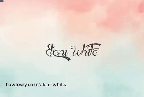 Eleni White