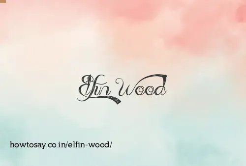 Elfin Wood