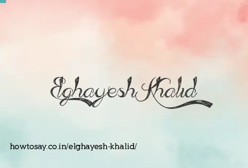 Elghayesh Khalid