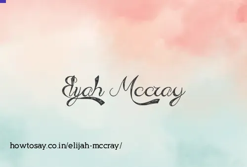 Elijah Mccray