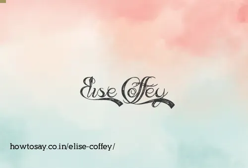 Elise Coffey