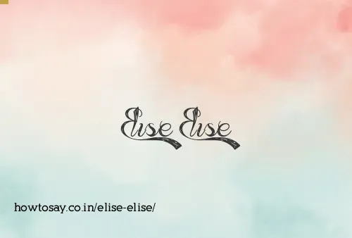 Elise Elise