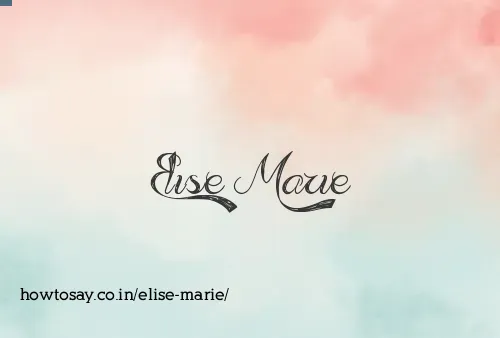 Elise Marie
