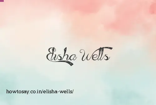Elisha Wells