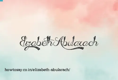 Elizabeth Abularach