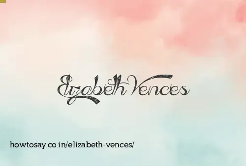Elizabeth Vences