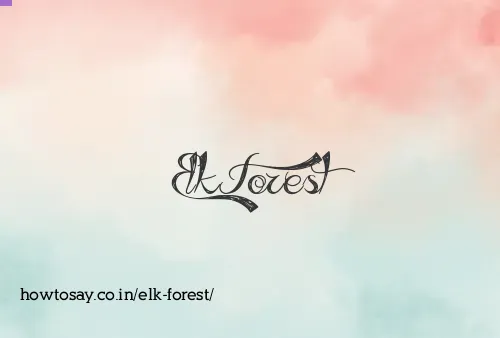 Elk Forest