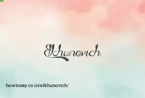 Elkhunovich