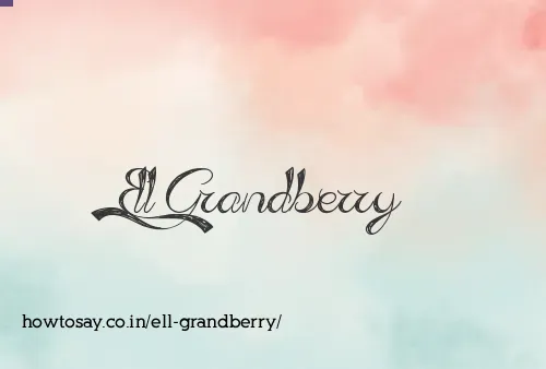 Ell Grandberry