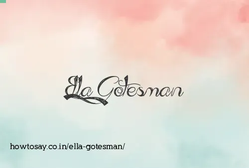Ella Gotesman