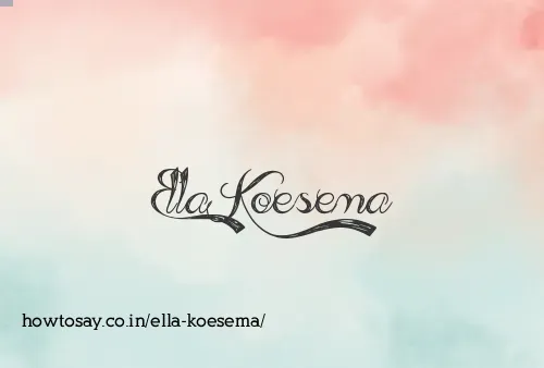 Ella Koesema