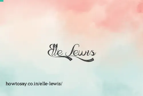 Elle Lewis