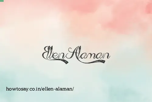 Ellen Alaman