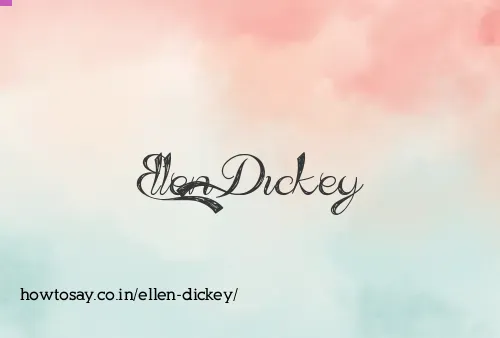 Ellen Dickey