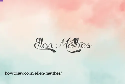 Ellen Matthes