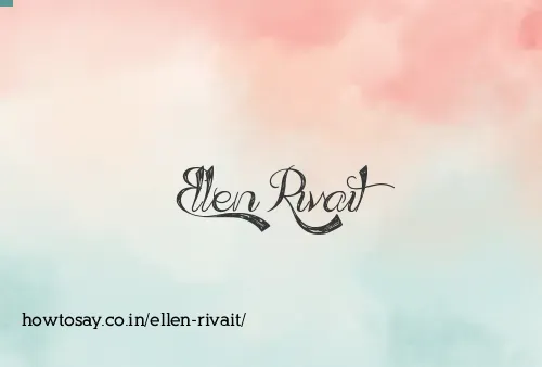 Ellen Rivait