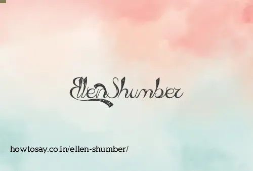 Ellen Shumber