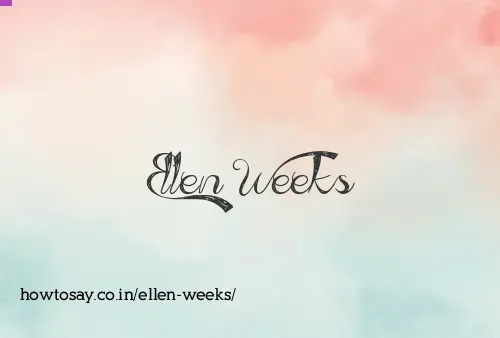 Ellen Weeks