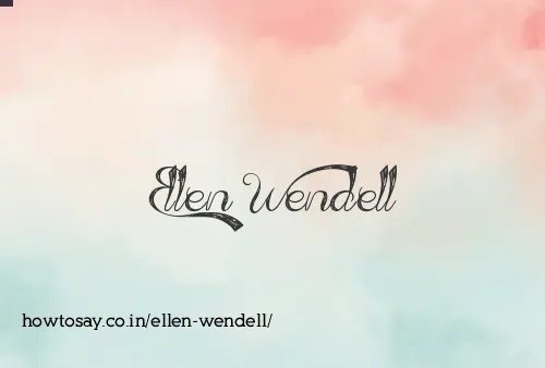 Ellen Wendell