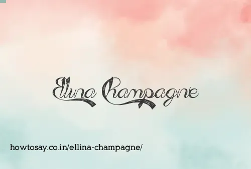 Ellina Champagne