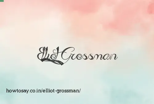 Elliot Grossman