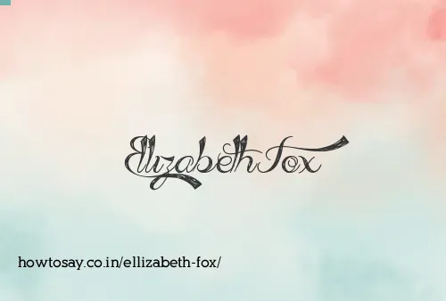Ellizabeth Fox