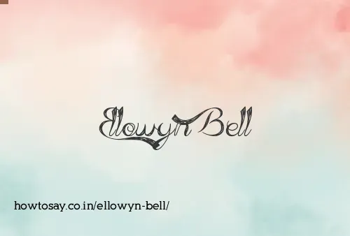 Ellowyn Bell