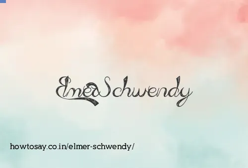 Elmer Schwendy