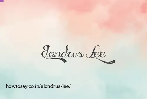 Elondrus Lee
