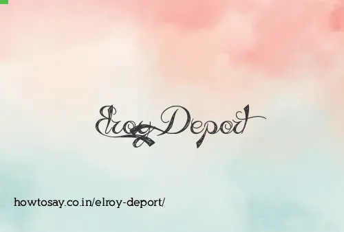 Elroy Deport