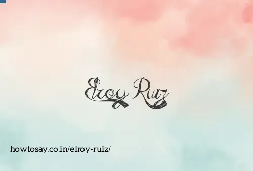 Elroy Ruiz