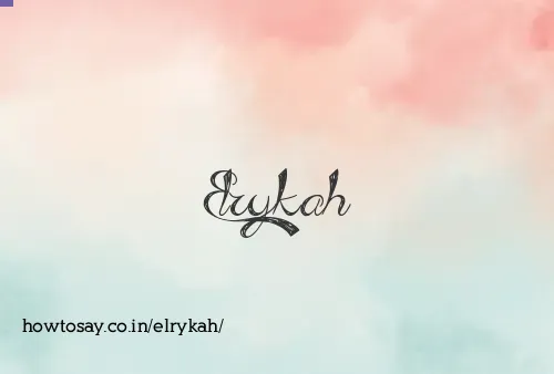 Elrykah