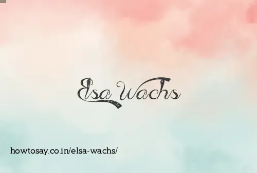 Elsa Wachs