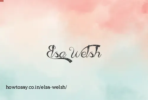 Elsa Welsh