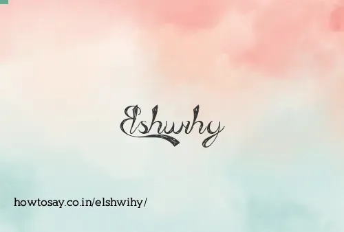 Elshwihy