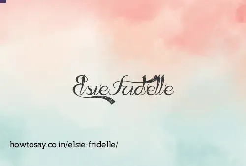 Elsie Fridelle