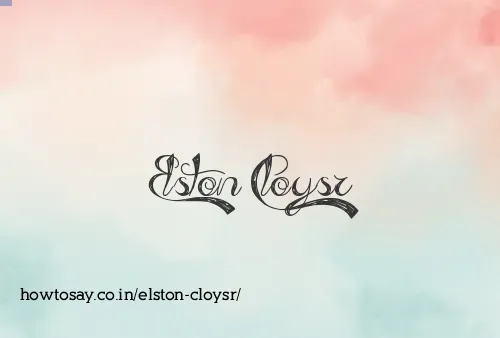 Elston Cloysr