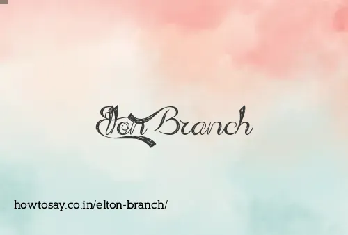 Elton Branch