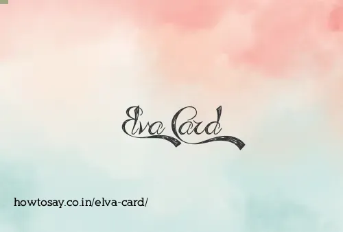 Elva Card